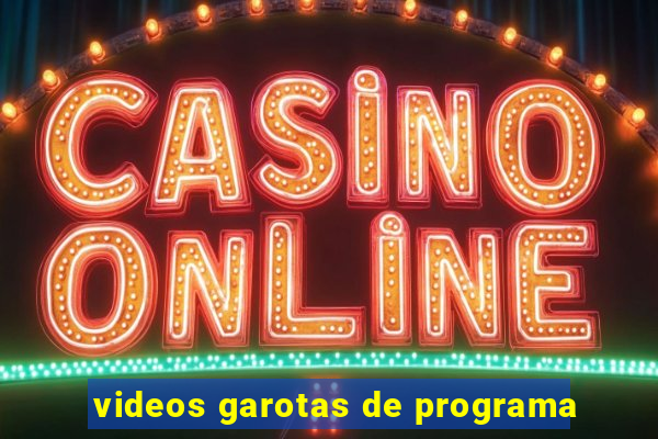 videos garotas de programa